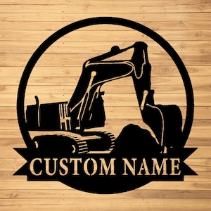 Custom Excavator Metal Wall Sign-Personalized Excavator Metal Wall Art-Excavator Metal Wall Decor-Excavator Name Sign-Excavator Driver Sign