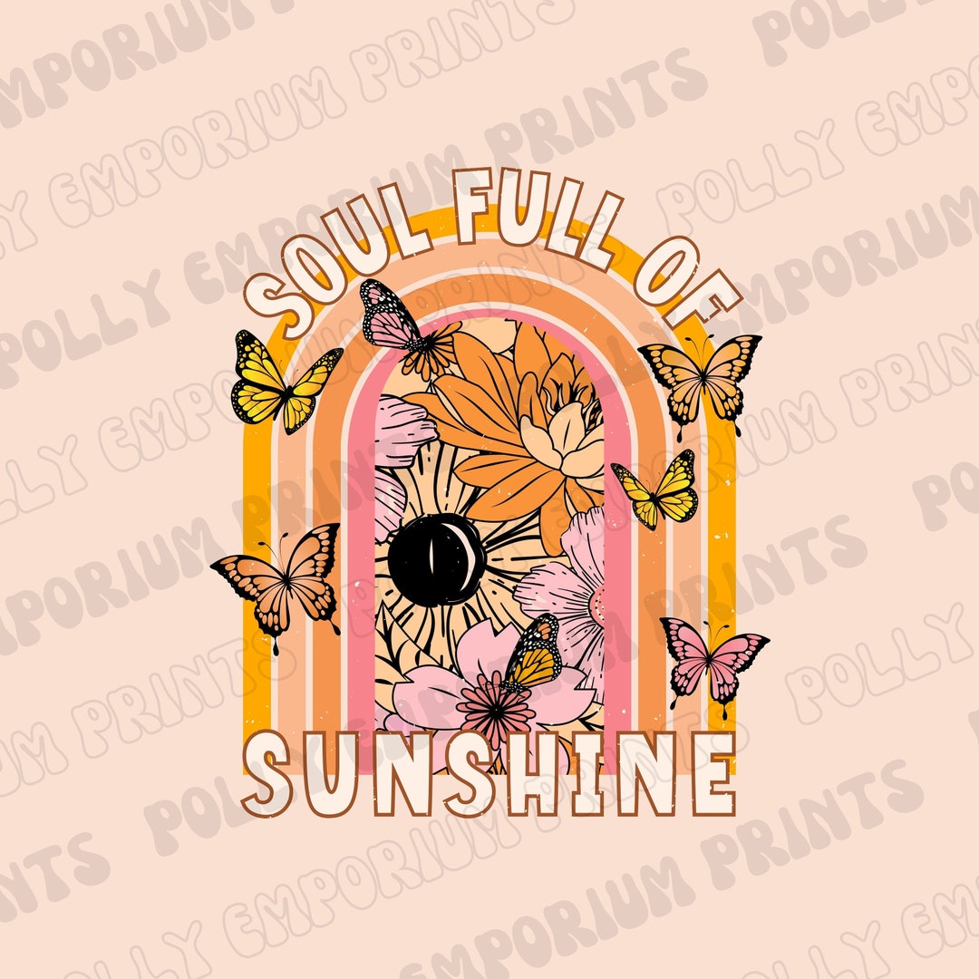 Soul Full of Sunshine Png, Summer Sublimation Design Digital Download ...