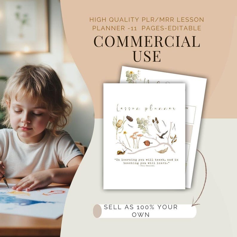 May include: A lesson planner with a botanical illustration, featuring mushrooms, branches, and a snail. The text reads "Lesson planner" and "In learning you will teach, and in teaching you will learn." The words "COMMERCIAL USE" and "SELL AS 100% YOUR OWN" are also visible.