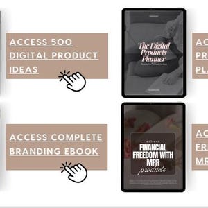 May include: A promotional image featuring digital product ideas and resources. The image showcases four tablets displaying ebook covers and text, including "Over 500 Digital Product Ideas" and "The Digital Products Planner." Accompanying text prompts viewers to "Access" various digital resources.