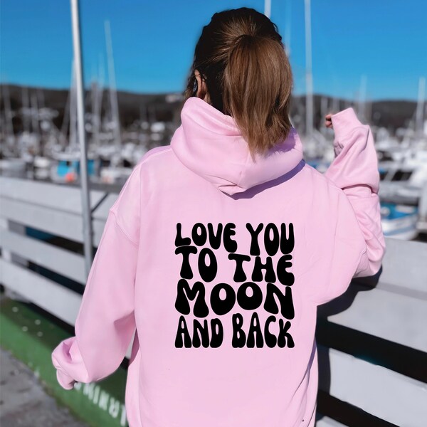 Love You To The Moon and Back Hoodie, Retro Valentine's Sweatshirt, Valentine's Shirt, Cute Valentine's Gift, Valentine's Gift Girlfriend
