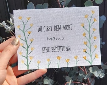 Karte (Du gibst dem Wort Mama eine Bedeutung)