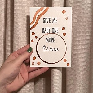 Karte (give me baby one more Wine)