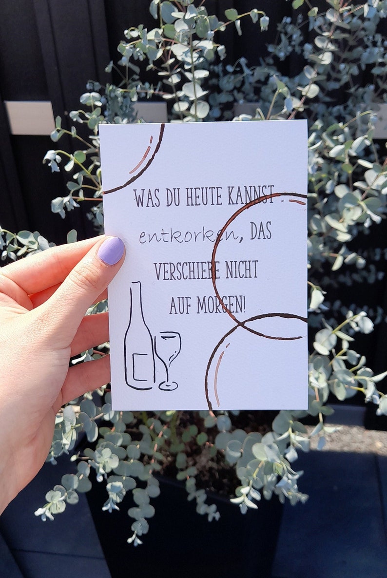 Karte Wein Was du heute kannst entkorken, das verschiebe nicht auf Morgen Bild 1