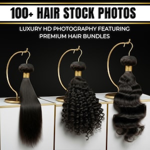 Puede incluir: Imagen de tres mechones de cabello negro sobre soportes dorados. El cabello tiene diferentes texturas: liso, rizado y ondulado. El texto dice "100+ HAIR STOCK PHOTOS" y "LUXURY HD PHOTOGRAPHY FEATURING PREMIUM HAIR BUNDLES."