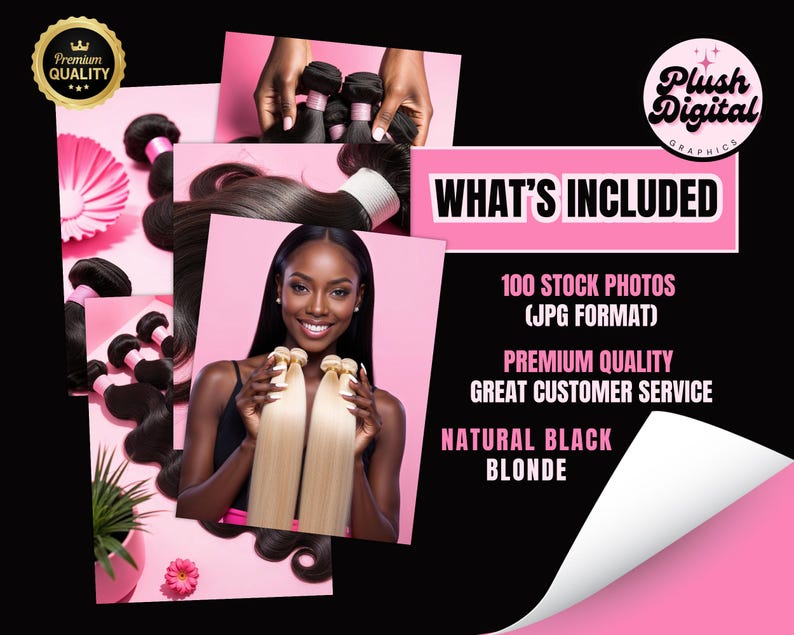 Puede incluir: Imagen promocional que muestra extensiones de cabello, incluidos paquetes negros y rubios. El texto destaca "WHAT'S INCLUDED", "100 STOCK PHOTOS (JPG FORMAT)", "PREMIUM QUALITY", "GREAT CUSTOMER SERVICE" y "NATURAL BLACK BLONDE". Una mujer sostiene paquetes rubios.