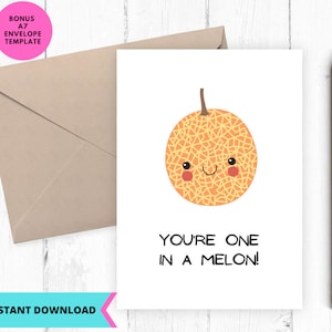 Printable Love Card, thank ewe card,  One in a Melon instant download, Printable, Digital, pdf