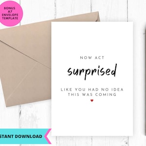 Tarjeta de boda imprimible, ahora actúa sorprendida como si no tuvieras idea, tarjeta de dama de honor, tarjeta de despedida de soltera, dama de honor, tarjeta de felicitación, digital