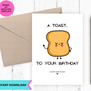 Funny Toast Birthday Card: Printable Birthday Gift (Digital Download)