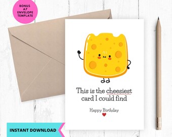 Funny Cheesiest Birthday Card: Printable Pun Card (Digital Download)