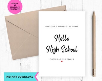 Graduation Card, Hello High School,Goodbye middle school , instant download, Printable, Digital, pdf