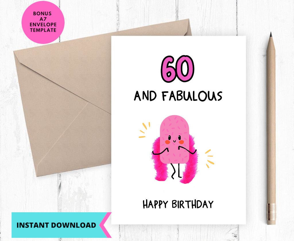Printable Birthday Card, 60th Birthday Card, 60 and Fabulous, Sixtieth ...