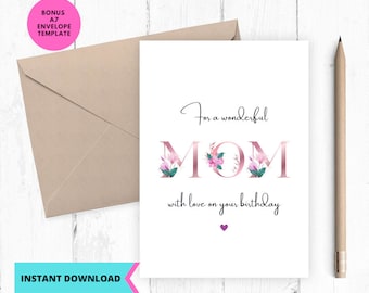 Floral Mom Birthday Card: Printable Mothers Day Card (Digital Download)