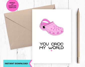 Printable Love Card, Funny Valentines card, You Croc My World Card, instant download, Printable, Digital, pdf