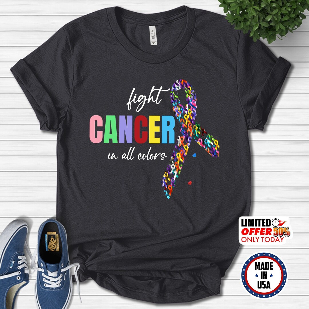 Fight Cancer Shirt All Colors Ribbon Cancer Shirt Cancer Etsy