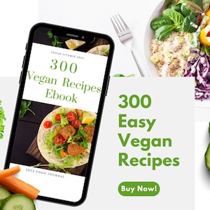 300 East Vegan Recipes Ebook | Printable Recipe eBook | Meal Plan Cookbook | Vegan Meal Plan | Recipe Pack | Cookbook Template | Meal Plan