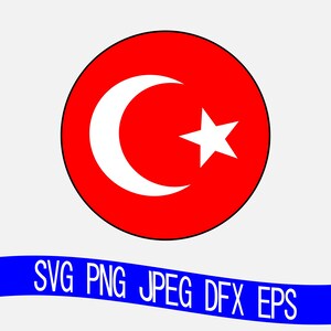 Op de afbeelding: Een rode cirkel met een witte halve maan en een ster in het midden. De cirkel heeft een zwarte omtrek. De tekst "SVG PNG JPEG DFX EPS" staat op een blauw lint.