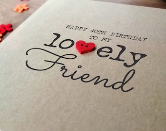 Tarjeta de 40 cumpleaños para un amigo, hecha a mano, ecológica y personalizada.