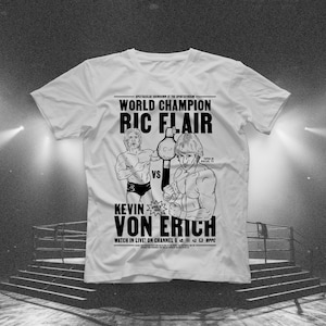 Iron Claw - Rick Flair Vs Kevin Von Erich 1983 Wold Championship Match T-Shirt