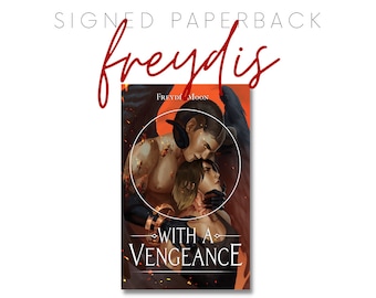 With A Vengeance by Freydís Moon