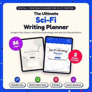 The Ultimate Sci-Fi Writing Planner shown on two tablets in Classic and Pop designs: 86 pages, clickable links, iPad and tablet ready, printable, instant download