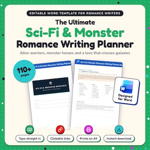 May include: An editable digital writing planner template for Microsoft Word titled The Ultimate Sci-Fi & Monster Romance Writing Planner. It features 110+ pages, clickable links, and is designed for A4 printing, showcasing interior page layouts.
