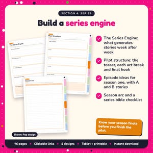 Build a series engine: Screenwriting Planner pages. The Series Engine: what generates stories week after week; Pilot structure: the teaser, each act break and final hook; Episode ideas for season one, with A and B stories