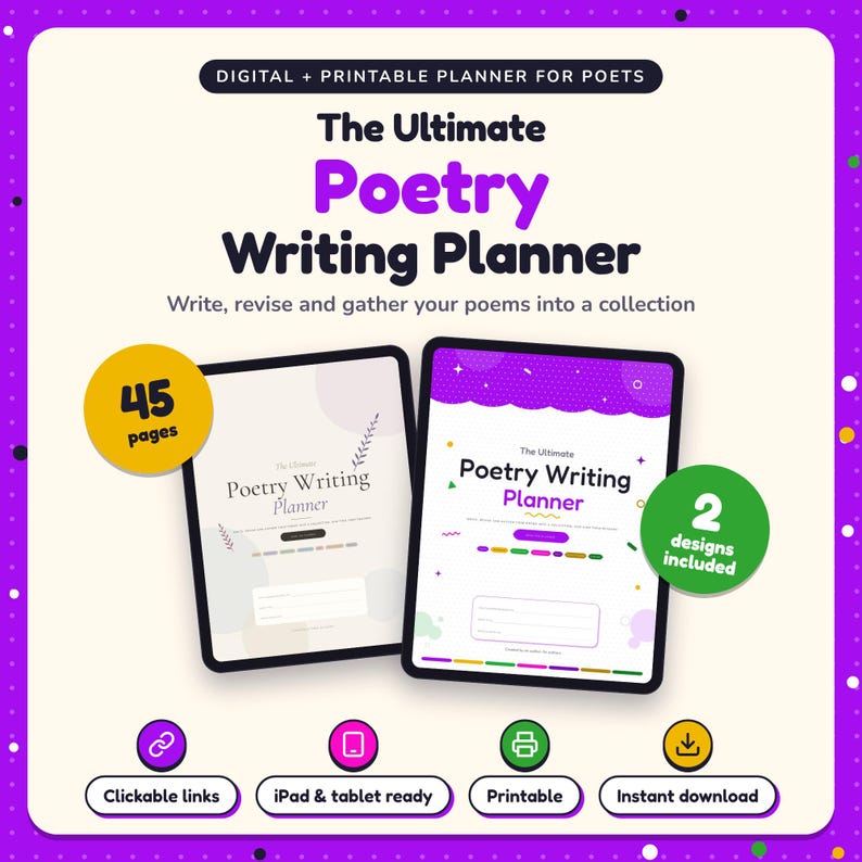 The Ultimate Poetry Writing Planner shown on two tablets in Classic and Pop designs: 45 pages, clickable links, iPad and tablet ready, printable, instant download