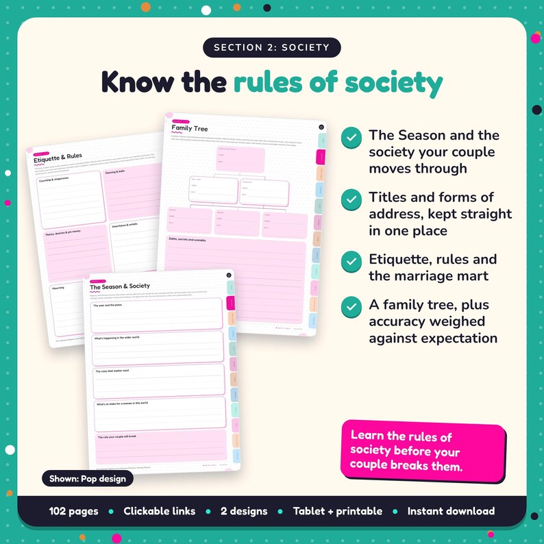 Know the rules of society: Regency & Historical Romance Writing Planner pages. The Season and the society your couple moves through; Titles and forms of address, kept straight in one place; Etiquette, rules and the marriage mart