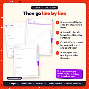 Then go line by line: Self-Editing Workbook pages. A scene checklist for once the structure is fixed; A line edit checklist to work sentence by sentence; Crutch Words: search for your pet words and count them