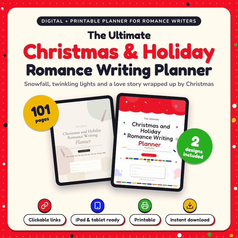 The Ultimate Christmas & Holiday Romance Writing Planner shown on two tablets in Classic and Pop designs: 101 pages, clickable links, iPad and tablet ready, printable, instant download