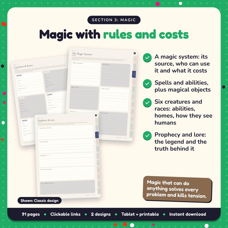 Magic with rules and costs: Fantasy Writing Planner pages. A magic system: its source, who can use it and what it costs; Spells and abilities, plus magical objects; Six creatures and races: abilities, homes, how they see humans