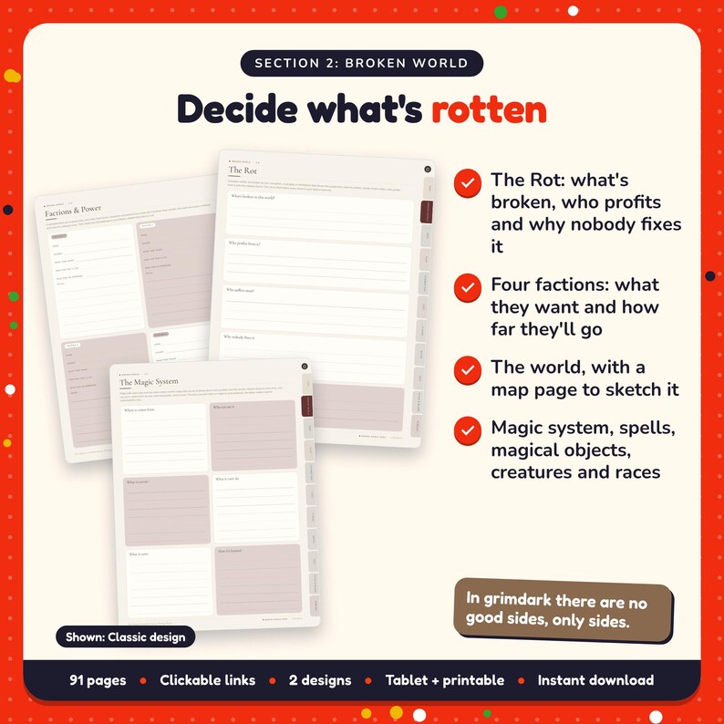 Decide what's rotten: Grimdark Fantasy Writing Planner pages. The Rot: what's broken, who profits and why nobody fixes it; Four factions: what they want and how far they'll go; The world, with a map page to sketch it