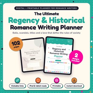The Ultimate Regency & Historical Romance Writing Planner shown on two tablets in Classic and Pop designs: 102 pages, clickable links, iPad and tablet ready, printable, instant download