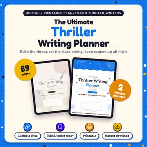 The Ultimate Thriller Writing Planner shown on two tablets in Classic and Pop designs: 89 pages, clickable links, iPad and tablet ready, printable, instant download