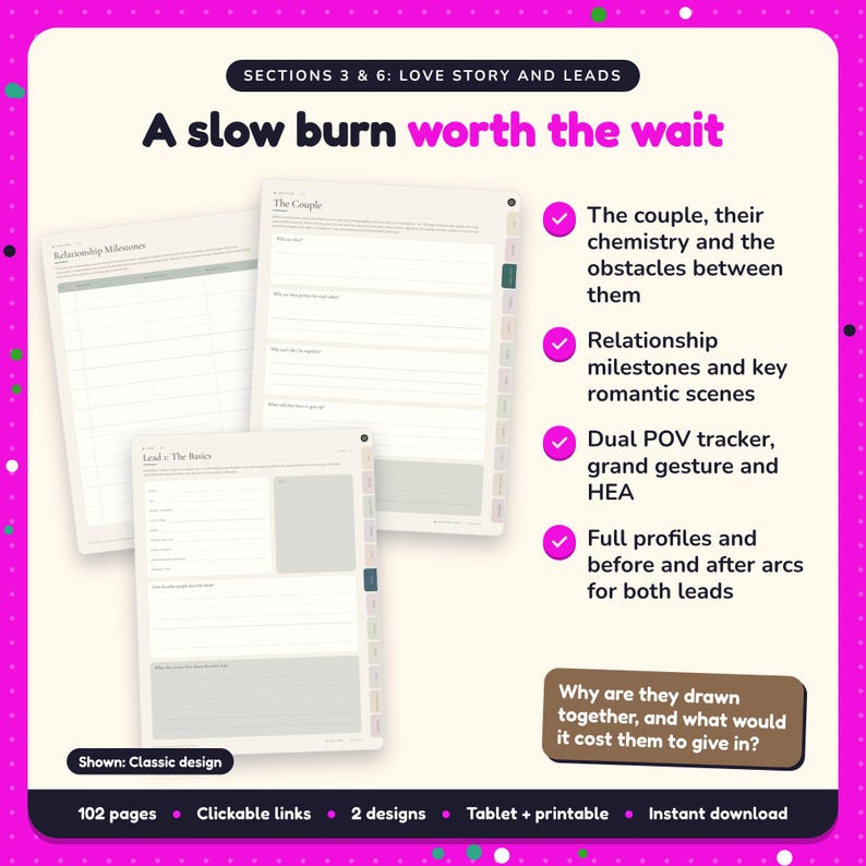 A slow burn worth the wait: Romantasy Writing Planner pages. The couple, their chemistry and the obstacles between them; Relationship milestones and key romantic scenes; Dual POV tracker, grand gesture and HEA