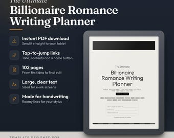 May include: A digital writing planner for e-ink tablets titled The Ultimate Billionaire Romance Writing Planner. The interface features 102 pages, tap-to-jump links, and large text. It is designed for reMarkable and Kindle Scribe devices.