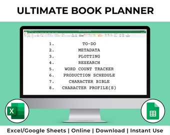 Ultimate Writing Planner for Authors - Book Planner - Novel Planner Workbook - Character Planner - Excel/Google Sheets - Instant Download