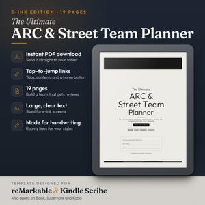 May include: A digital planner titled The Ultimate ARC & Street Team Planner displayed on an e-ink tablet. The interface features 19 pages, tap-to-jump links, and large text designed for handwriting. It is compatible with reMarkable and Kindle Scribe.