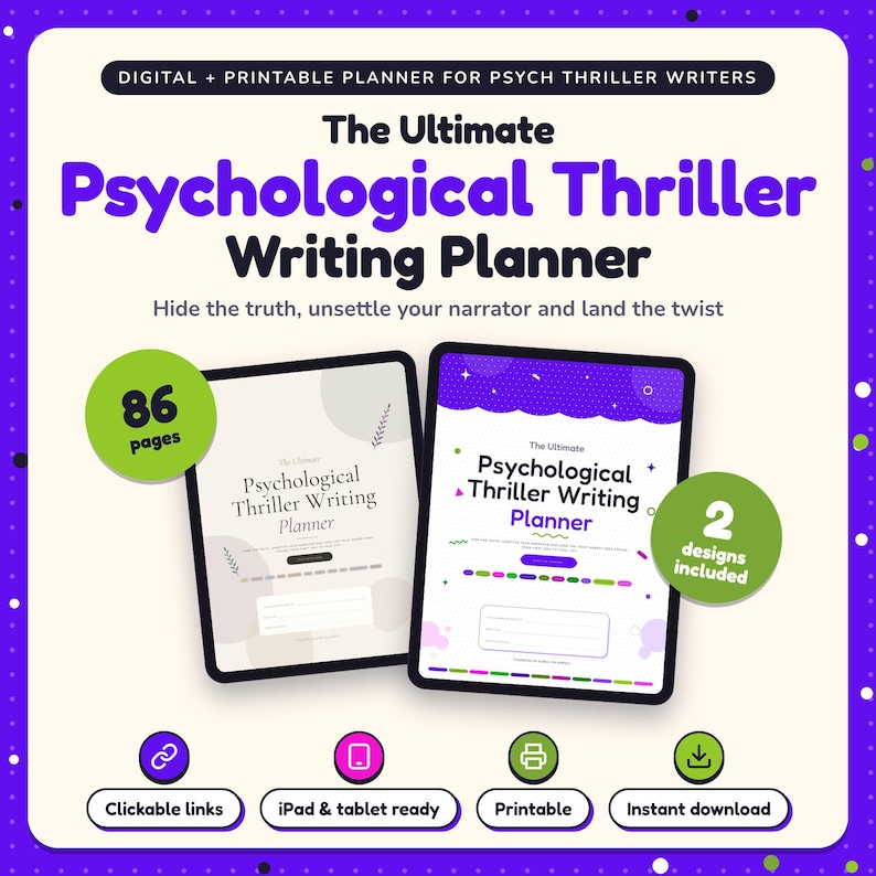 The Ultimate Psychological Thriller Writing Planner shown on two tablets in Classic and Pop designs: 86 pages, clickable links, iPad and tablet ready, printable, instant download