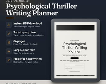 May include: A digital writing planner for e-ink tablets titled The Ultimate Psychological Thriller Writing Planner. The 86-page template features tap-to-jump links, large text, and handwriting space, designed for reMarkable and Kindle Scribe devices.