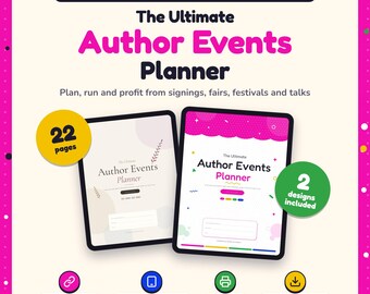May include: A digital and printable author events planner featuring two designs and 22 pages. The text reads The Ultimate Author Events Planner, Plan, run and profit from signings, fairs, festivals and talks, Clickable links, iPad & tablet ready, Printable, Instant download.