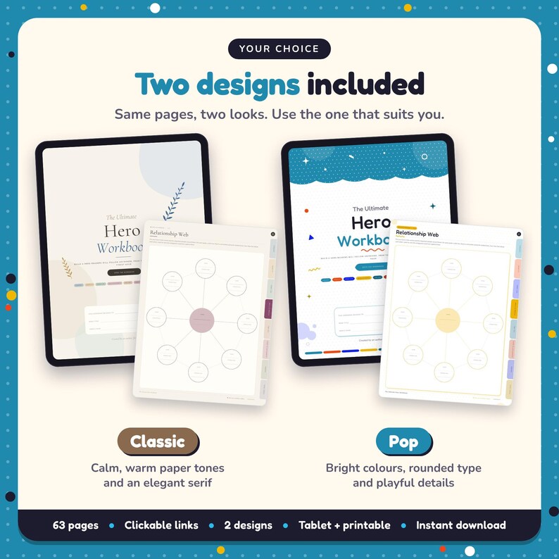 Two designs included with the Hero Workbook: Classic and Pop