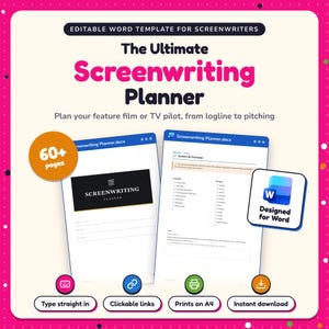 May include: An editable word template for screenwriters titled The Ultimate Screenwriting Planner. It features two document previews, a 60+ pages badge, and a Designed for Word icon. Includes text labels for typing, clickable links, printing on A4, and instant download.