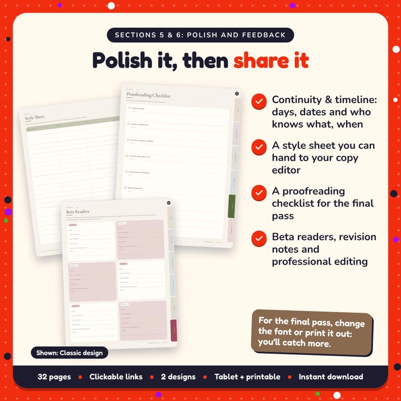 Polish it, then share it: Self-Editing Workbook pages. Continuity & timeline: days, dates and who knows what, when; A style sheet you can hand to your copy editor; A proofreading checklist for the final pass