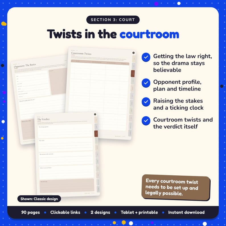 Twists in the courtroom: Legal Thriller Writing Planner pages. Getting the law right, so the drama stays believable; Opponent profile, plan and timeline; Raising the stakes and a ticking clock