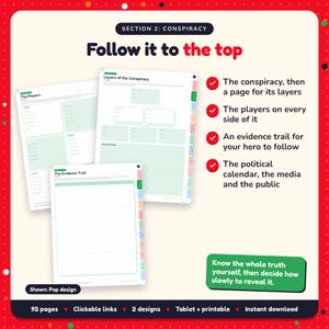 Follow it to the top: Political & Conspiracy Thriller Writing Planner pages. The conspiracy, then a page for its layers; The players on every side of it; An evidence trail for your hero to follow