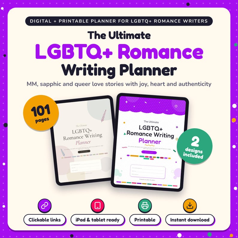The Ultimate LGBTQ+ Romance Writing Planner shown on two tablets in Classic and Pop designs: 101 pages, clickable links, iPad and tablet ready, printable, instant download