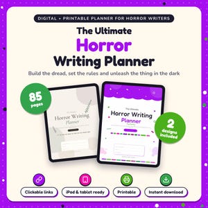 May include: A digital and printable horror writing planner featuring two tablet displays. The text reads: Digital + Printable Planner for Horror Writers, The Ultimate Horror Writing Planner, Build the dread, set the rules and unleash the thing in the dark.