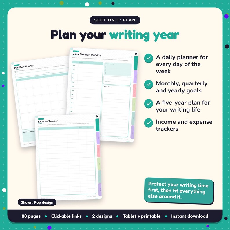 Plan your writing year: Author Planner pages. A daily planner for every day of the week; Monthly, quarterly and yearly goals; A five-year plan for your writing life